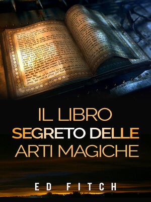cover image of Il libro segreto delle arti magiche